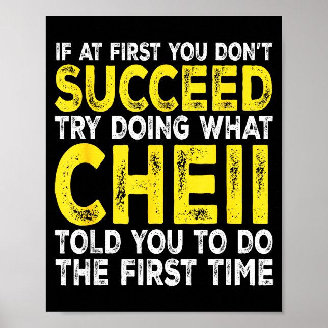 Poster Cheii - If At First You Don't Succeed Try Doing Wh (Devant)