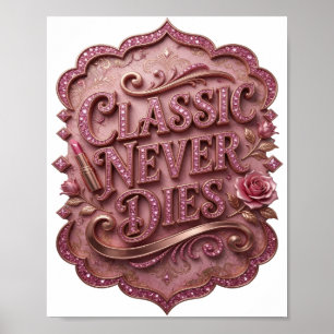 Poster Chemise citation Snappy Rose CLASSIQUE NE MEURT JA