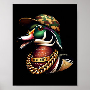 Poster Chemise de chasseur de canards drôle Fowl Mouth Du