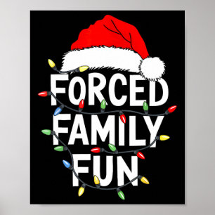 Poster Chemise de plaisir familial forcé de Noël