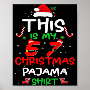 Poster Chemise de pyjama de Noël drôle 67 Six Sept Mème B