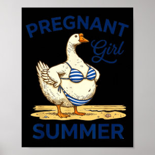 Poster Chemise drôle d'été de fille enceinte d'oie mignon