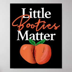 Poster Chemise Little Booties Matter Drôle de Vêtement Hi