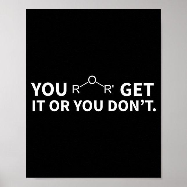 Poster Chemistry Pun You Ether Get It Or You Don't  (Devant)