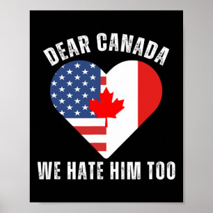 Poster Cher Canada Nous le détestons aussi Anti Trump Man