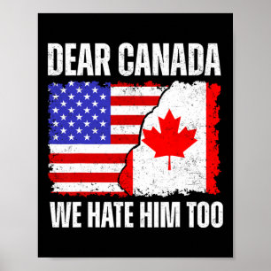 Poster Cher Canada Nous le détestons aussi Fier Canadien