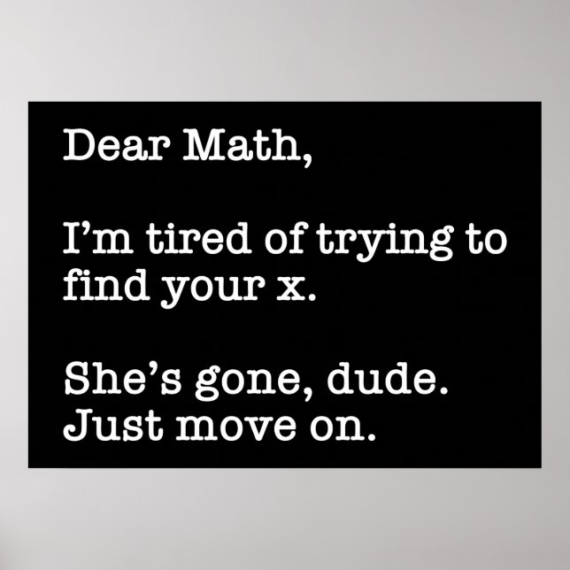 Poster Cher Math, j'en ai marre d'essayer de trouver votr (Devant)