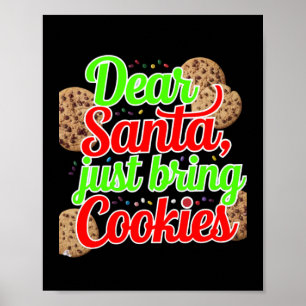 Poster Cher Père Noël Apporte juste des cookies Art numér