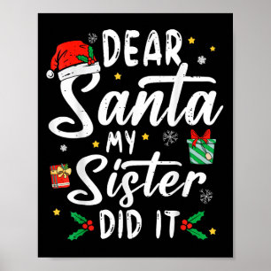 Poster Cher Père Noël Ma Soeur L'a Fait Filles Enfants Ga