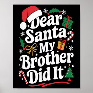 Poster Cher Père Noël Mon Frère L'a Fait Humour De Noël