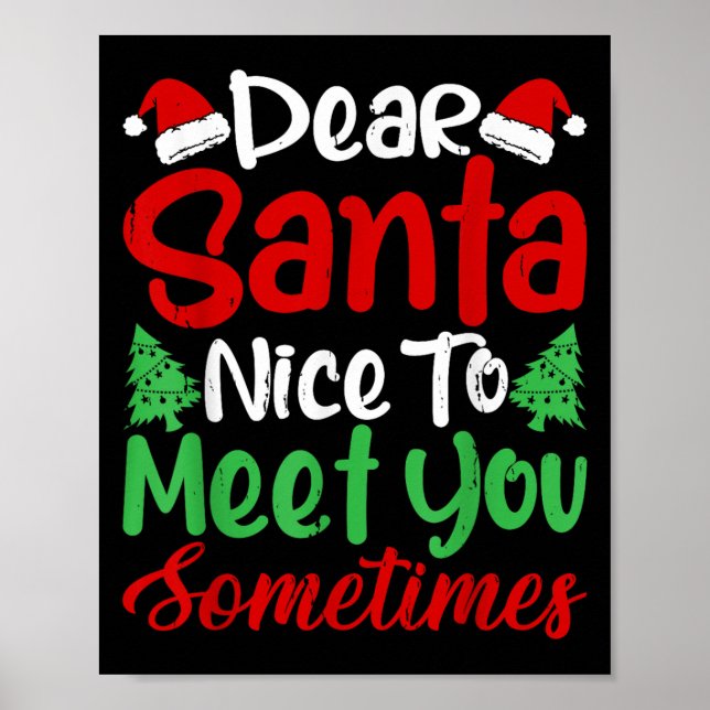 Poster Cher Père Noël Ravi De Vous Rencontrer Parfois ! D (Devant)