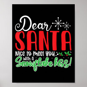 Poster Cher Père Noël Ravi De Vous Rencontrer Un Baiser D
