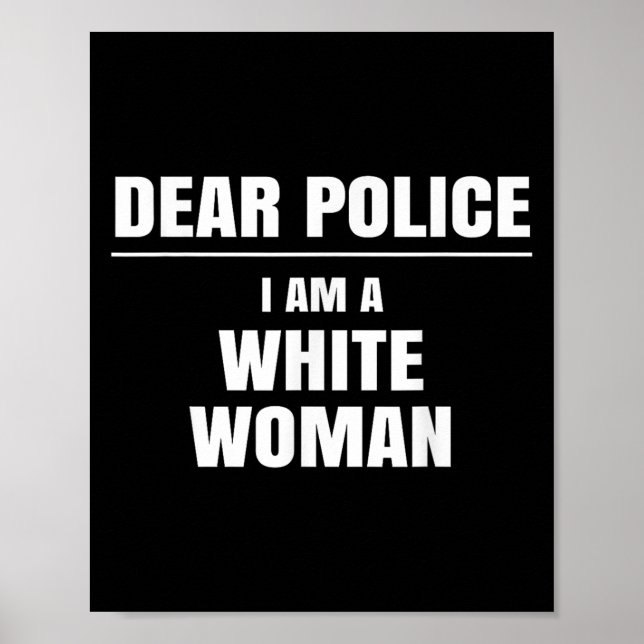 Poster Cher Poux Je Suis Une Femme Blanche Chemise Drôle  (Devant)