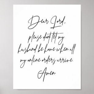 Poster Cher Seigneur, S'il vous plaît, ne laissez pas mon