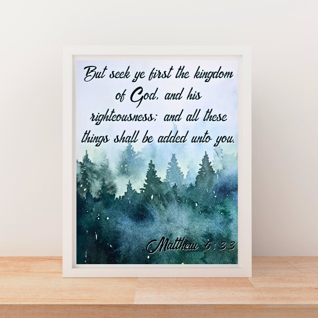 Poster Cherchez Ye Premier Royaume de Dieu KJV Matthieu 6 (Seek Ye First the Kingdom of God KJV Matthew 6:33 Poster)
