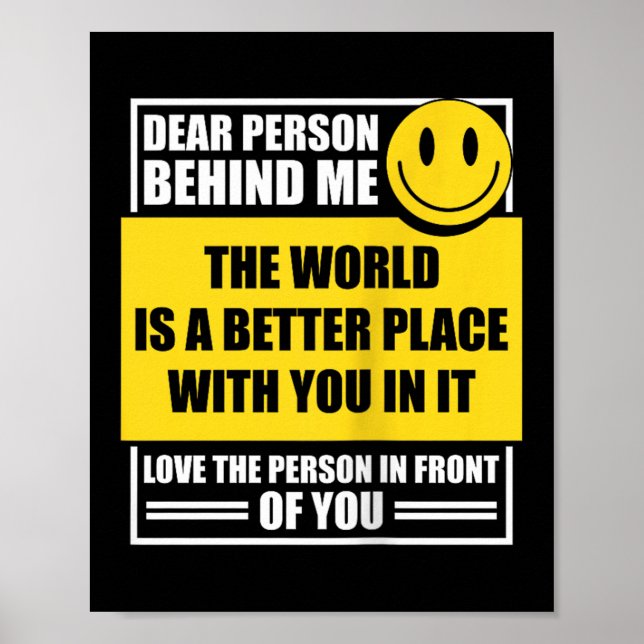 Poster Chère Personne Derrière Moi, Le Monde Est Un Meill (Devant)
