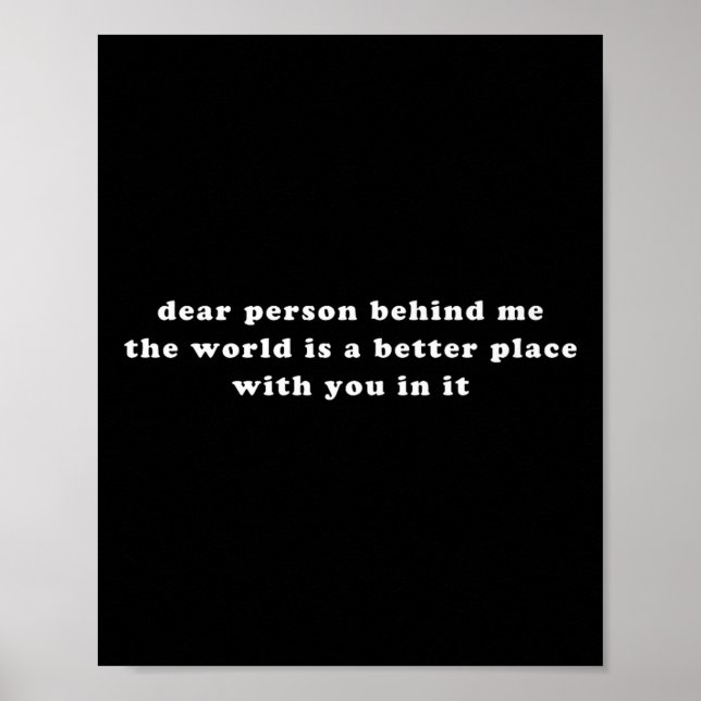 Poster Chère Personne Derrière Moi, Le Monde Est Un Meill (Devant)