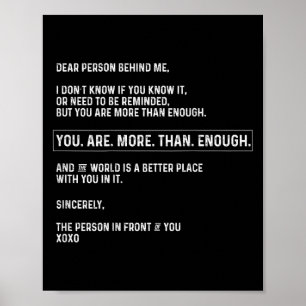 Poster Chère Personne Derrière Moi, Vous Êtes Suffisammen