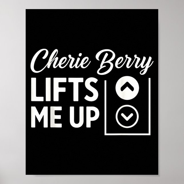 Poster Cherie Berry Lifts Me Up  (Devant)
