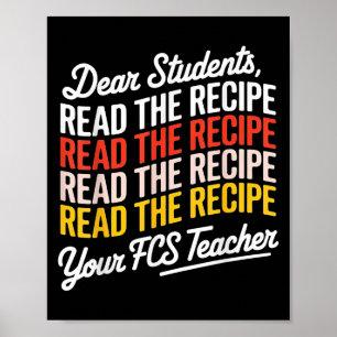 Poster Chers Étudiants, Lisez La Recette Votre Professeur