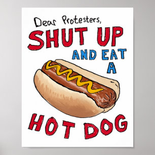 Poster Chers Manifestants Tais-Tais Et Mange Un Chien Cha