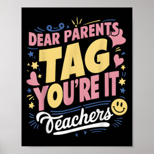 Poster Chers parents Tag Vous êtes ça l'amour Enseignants