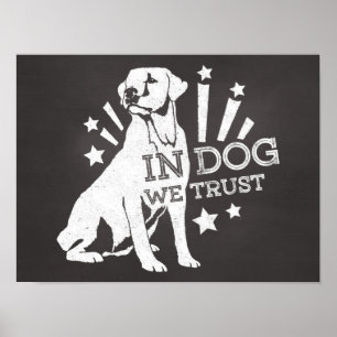 Poster Chez le chien, nous faisons confiance à Graphic