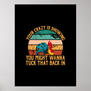 Poster Chicken Art Vous Pourriez Vouloir Chuck