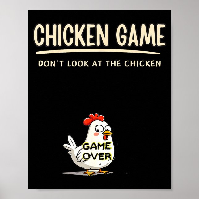 Poster Chicken Game Do Not Look At The Chicken Funny Chic (Devant)