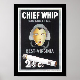 Poster Chief Whip Cigarette Advertisement