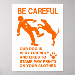 POSTER CHIEN AMI PAS DANGEREUX (ATTENTION) SIGNE