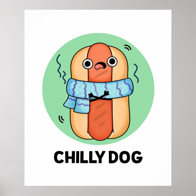 Poster Chien chéri Funny Chili Hot Dog Pun (Devant)