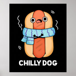 Poster Chien chéri Funny Chili Hot Dog Pun Dark BG