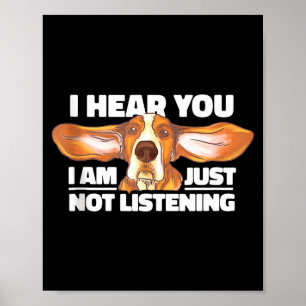 Poster Chien de pari Je t'entends pas écouter Amoureux de