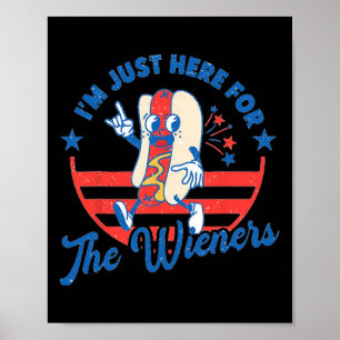 Poster Chien Je suis juste là pour les Wieners 4 juillet 