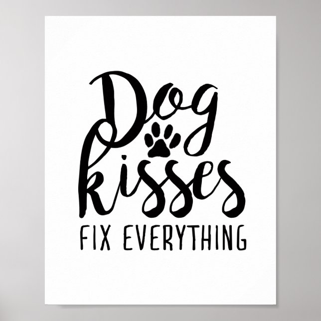 Poster Chien Kisses Réparez tout K9 Citations Sweet Chien (Devant)