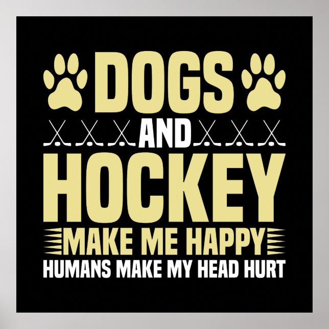 Poster Chiens et hockey me rendent heureux (Devant)