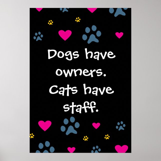 Poster Chiens Ont Propriétaires-Chats Ont Personnel (Devant)