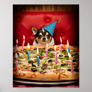 Poster Chihuahua Anniversaire Pizza Pie
