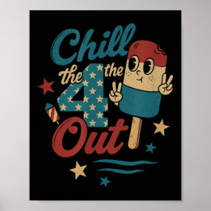 Poster Chill 4th Out - Funny Retro 4 juillet glace crème