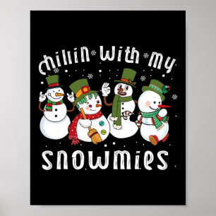 Poster Chillat avec mes neiges Père Noël Snowman Funny No