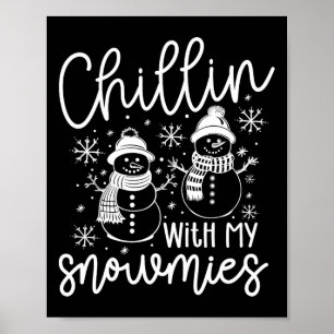 Poster Chillat avec mes neiges Père Noël Snowman Funny No