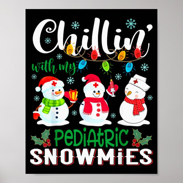 Poster Chillin With My Pediatric Snowmies Nurse Light Chr (Devant)