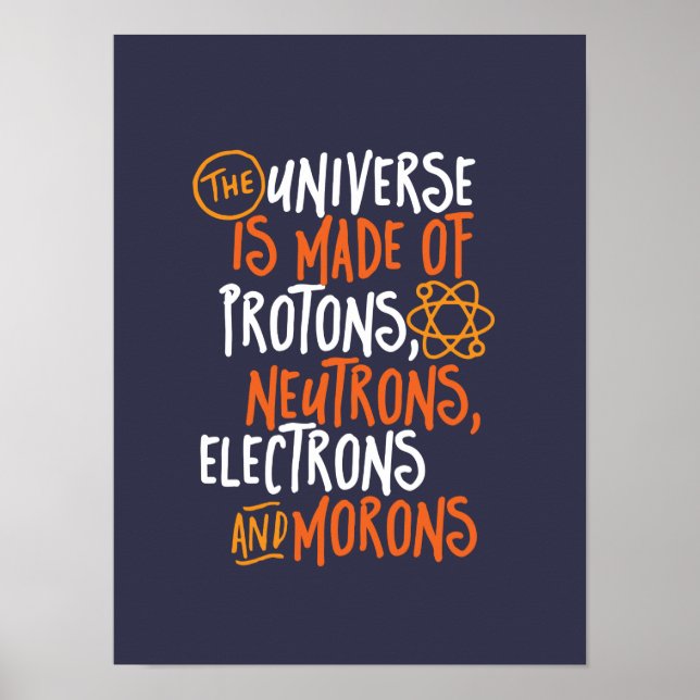 Poster Chimie Scientifique Drôle Univers Fait De Morons (Devant)