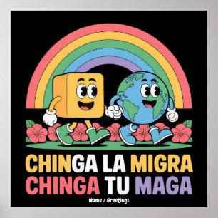 Poster Chinga La Migra Chinga Tu Maga Funny Arc en ciel