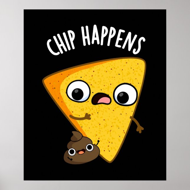 Poster Chip arrive drôle Poop Pun Dark BG (Devant)
