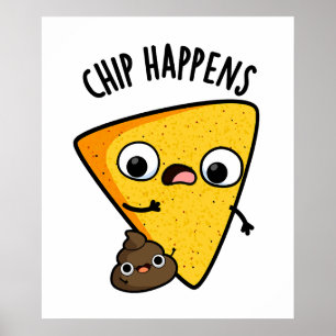 Poster Chip Arrive Funny Poop Pun