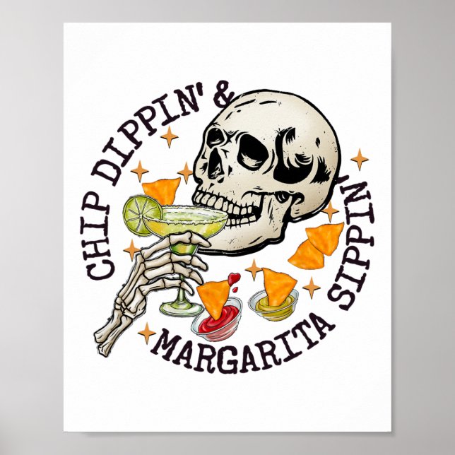 Poster Chip Dippin Margarita Sippin Funny Skeleton Cinco (Devant)
