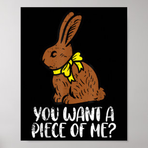 Poster Chocolate Bunny Do You Want Piece of Me Funny East