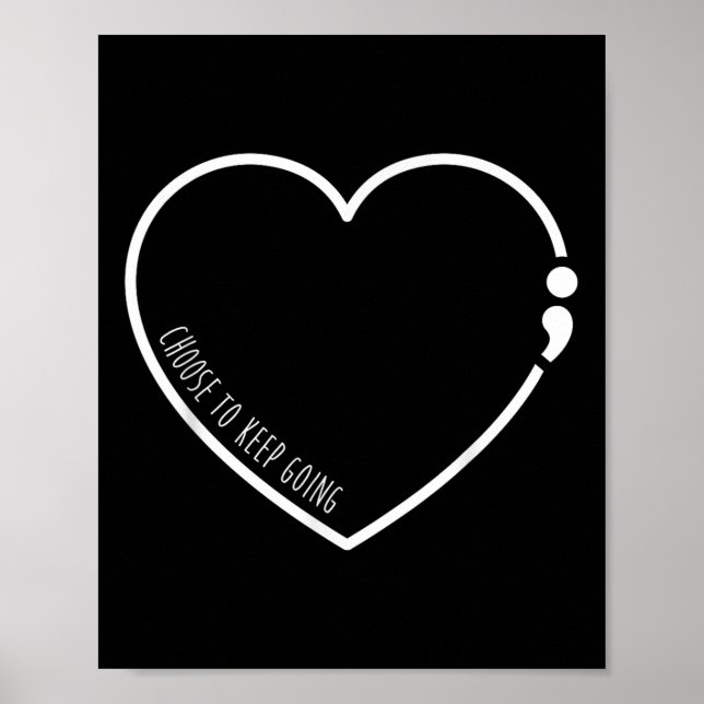 Poster Choisir De Continuer, Semicolon Suicide Prévention (Devant)